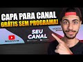 ✅ Como Fazer Capa Para Youtube Grátis Sem Programas [PASSO A PASSO]