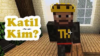 KATİLİ VURDUM?!  Minecraft: Katil Kim?