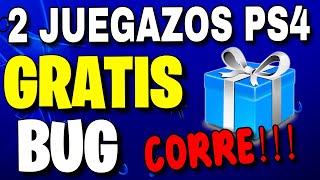 2 JUEGOS GRATIS PS4 POR BUG ESTO ES DE LOCOS!!! CORRE XD SIN PLUS O NOW