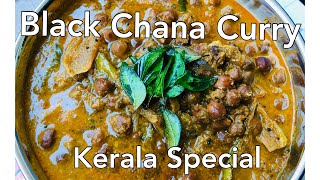 Kala Channa Curry | Kerala Kadala Curry | Black Chickpeas Curry | Easy & Healthy Indian Food Recipes