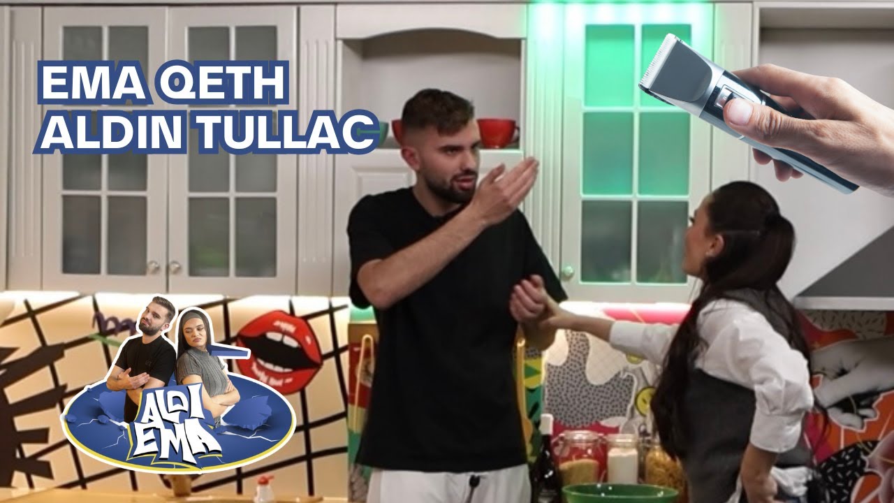 E TMERRSHME: EMA QETH ALDIN TULLAC, POR HAKMARRJA E TRONDIT - ALDI-EMA EP.5