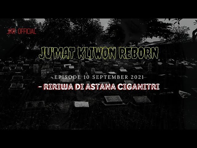 Jum'at Kliwon Reborn Radio Cosmo JURIG DI ASTANA CIGANITRI BANDUNG class=