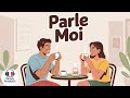 French Podcast Parle Avec Moi Le Podcast Qui Te Fait Parler Français Sans Stress 