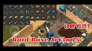 LDOE Raid Base Art3m15 | Last Day on Earth v1.17.7
