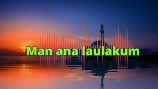 Man Ana Laulakum #cover_lirik #ahbaabulmusthofa