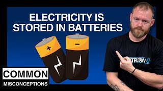 Is Electricity Stored in Batteries? Common Misconceptions by Electrician U 13,636 views 10 months ago 6 minutes, 48 seconds