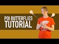 Poi Butterfly Tutorial (Beginner Poi Tricks)