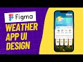 Figma Ui design Weather App Design.