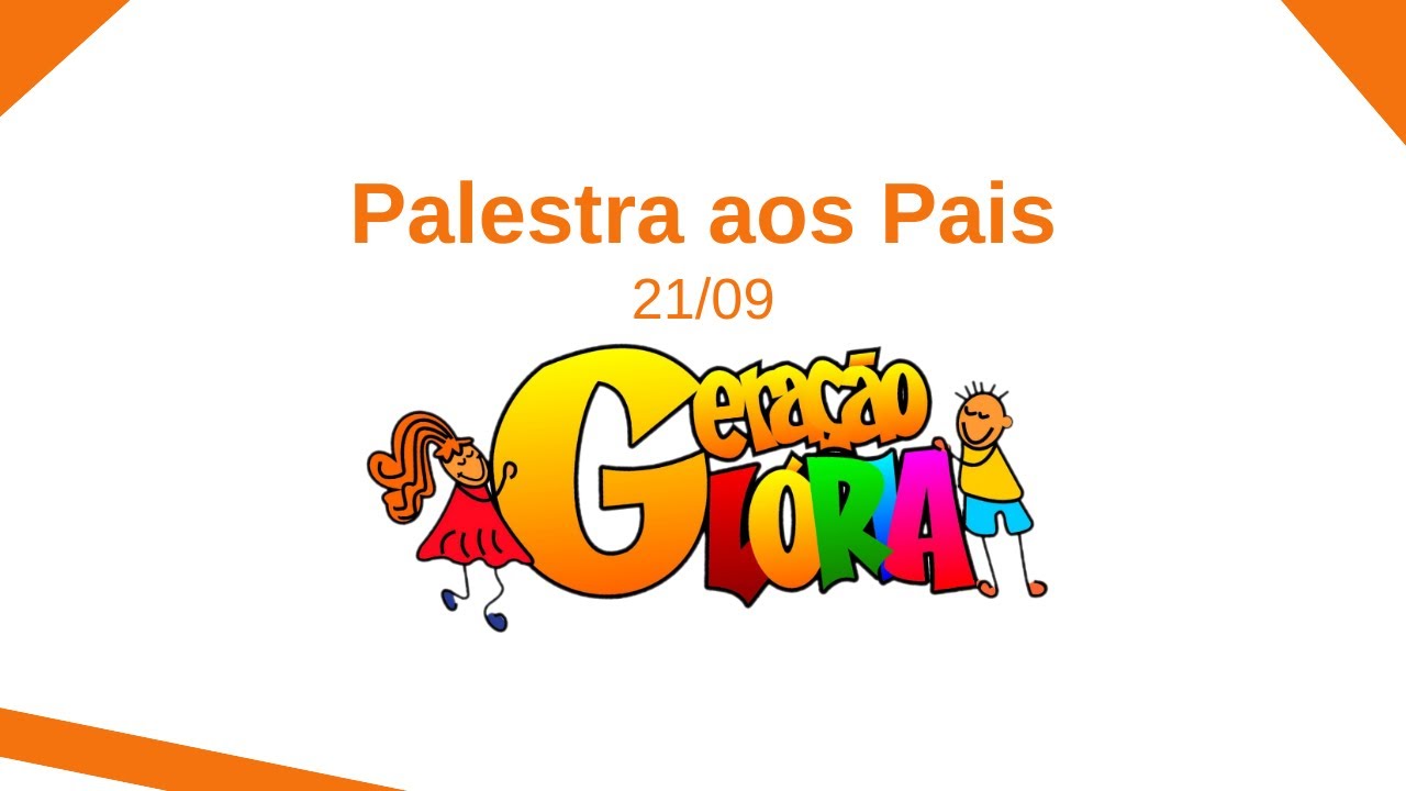 IBG Geração Glória | 21.09.2025 - Palestra aos Pais do Geração