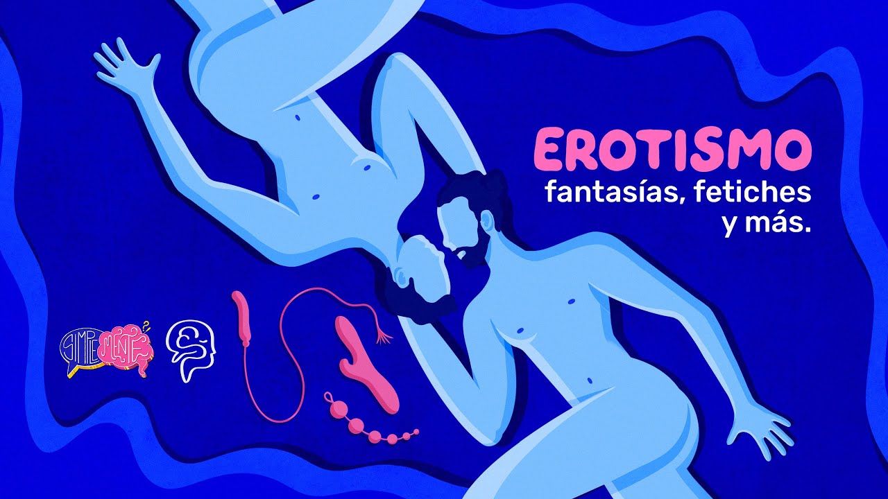 Explorando la erótica: fetiches, fantasías y más
