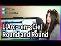L Arc En Ciel Round And Round 歌詞 動画視聴 歌ネット L Arc En Ciel Round And Round 歌詞 動画視聴 歌ネット