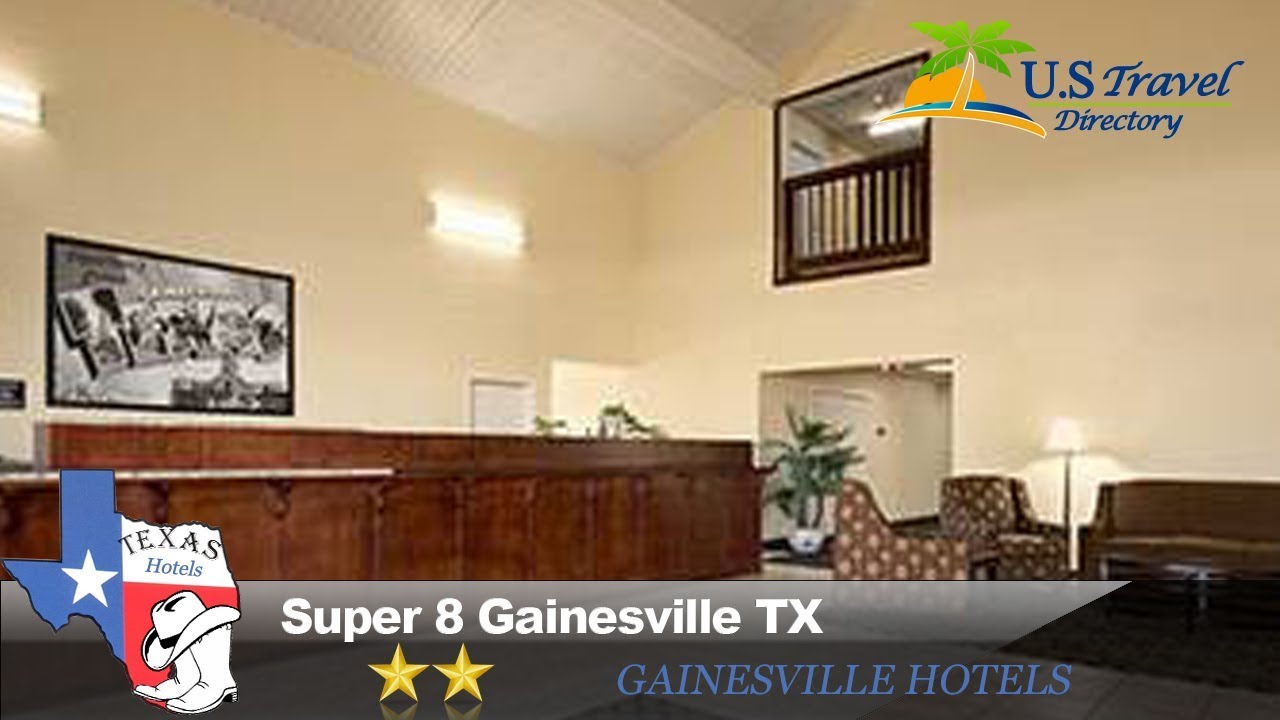 Super 8 Gainesville TX - Gainesville Hotels, Texas - YouTube