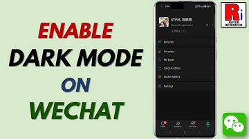 How to Enable Dark Mode on WeChat