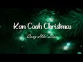 Kan caah Christmas || Cung Hlei Lian || Lyric Video