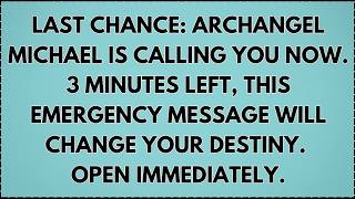 ♾️ LAST CHANCE: ARCHANGEL Michael is calling you NOW. 3 minutes left, this emergency message will...