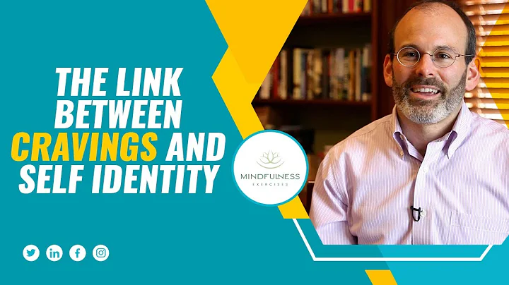 The Link Between Cravings and Self Identity – With Dr  Judson Brewer