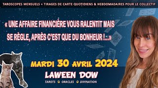 Une affaire financière vous ralentit mais se règle, après c’est que du bonheur |GUIDANCE DU 30 AVRIL