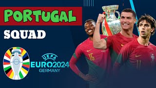 PORTUGAL ~ Squad for EURO 2024 | RONALDO | PEPE | VITINHA | CANCELO | FELIX | RUBEN DIAS