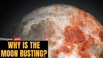 LIVE: Why is the Moon Rusting? Scientists Say Earth is to Blame | Chandrayaan-1 |N18G