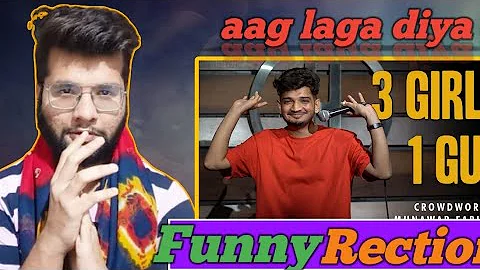 3 Girls 1 Guy | Stand-Up Comedy |Crowd Work by Munawar faruqui |