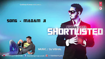 Karan Shembi Full Song Madam Ji | Shortlisted | Latest Punjabi song 2013