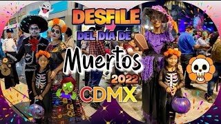 Desfile de Día de muertos 2022 CDMX