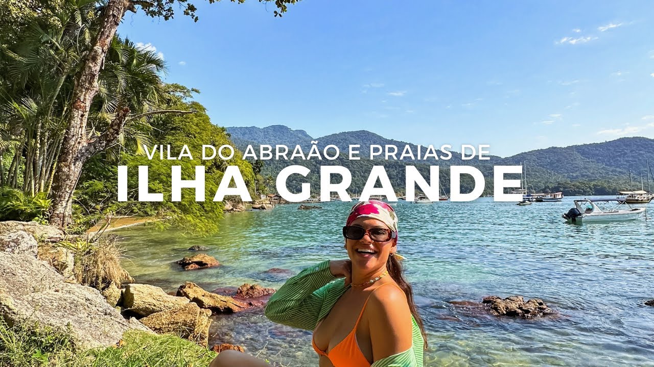 ILHA GRANDE - PRAIAS DA ILHA - PRAIA DA CRENA - VILA DO ABRAÃO 