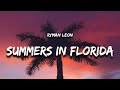 ryman leon - summers in florida (Lyrics)