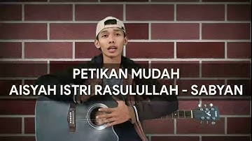 Petikan Mudah Aisyah Istri Rasulullah (Tutorial Gitar) Pemula Auto Bisa