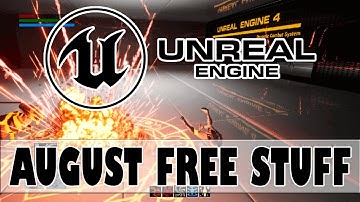 Unreal Engine August Free Stuff!