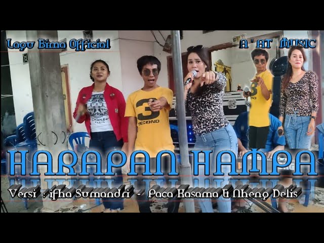 Lagu Dangdut Harapan Hampa // Cover Tiga artis Dompu // ifha Sumandri Feat Paca Kejora u0026 Nheng Delis class=