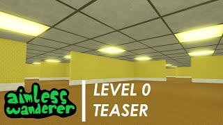Aimless Wanderer | LEVEL 0 TEASER