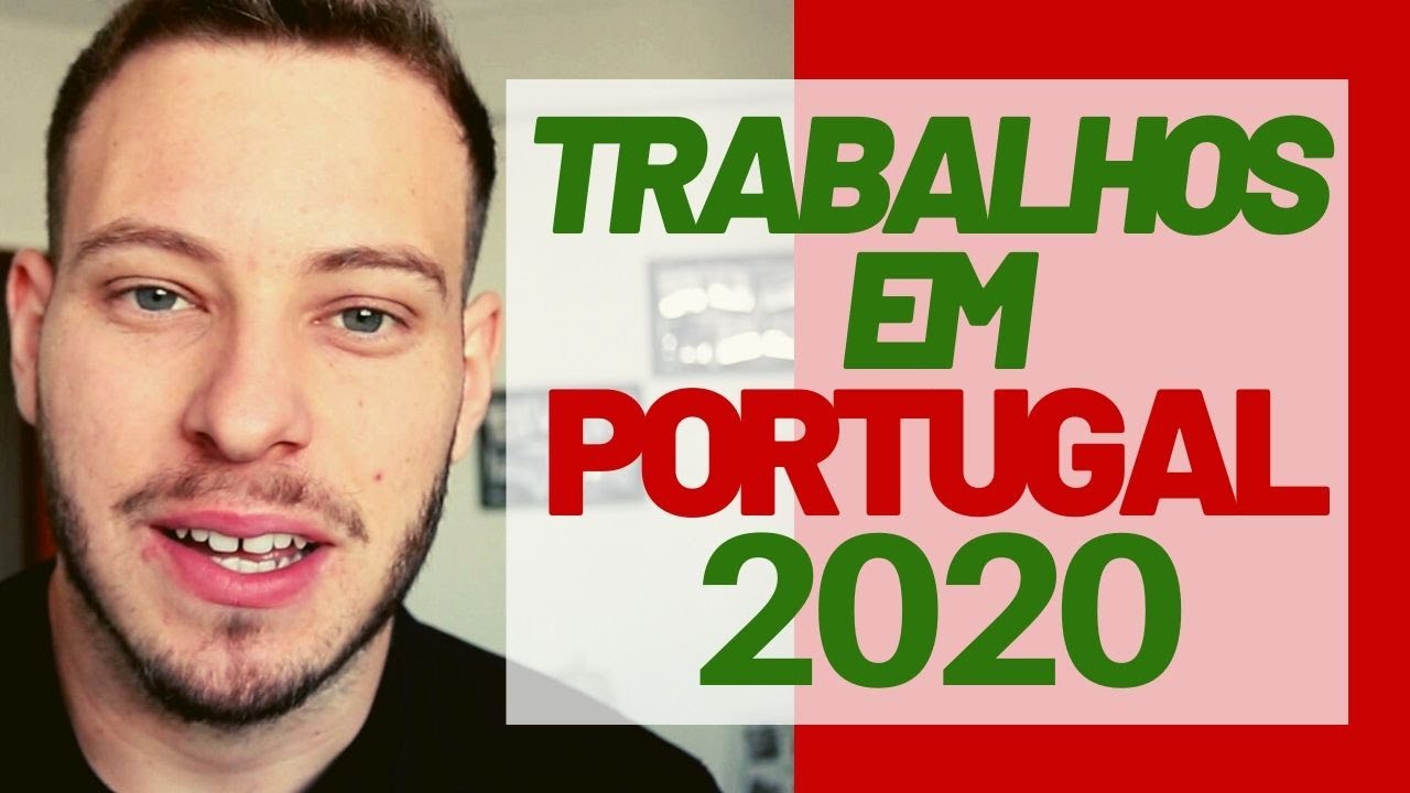 Como conseguir EMPREGO em Portugal (2020) - Morar em Portugal. - YouTube