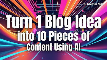 Verander 1 blogidee in 10 stukken content met behulp van AI
