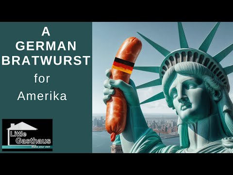 A Bratwurst for America