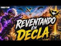 Reventando En Decla
