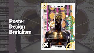 Twisted Mind Brutalism Poster - Tutorial Photoshop CC 2023