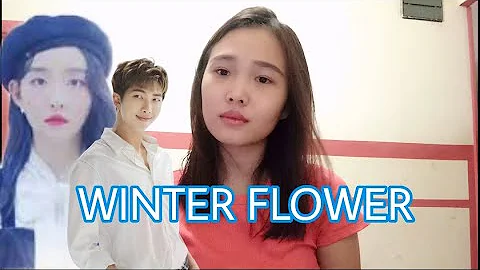 Younha (윤하) - Winter Flower feat RM (BTS) COVER  커버