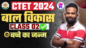 CTET AUG- 24 | CDP CLASS 02 | PAPER 01| BY GAURAV #ctet #ctet2024