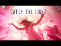 Joyful Background Music to Study &amp; Relax --"Catch the Light✨"