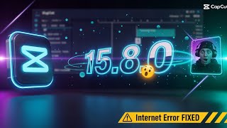 CapCut 15.8.0 Update – No Internet Error Fixed! ✅#capcutupdate