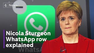 Nicola Sturgeon Covid WhatsApp messages row explained