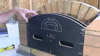How to Build a Fire Brick D105 Pizza Oven - Part VI - Building the Door Arch