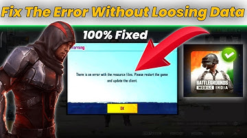 BGMI Error with the Resource Files Please Restart the Game | BGMI Unknown Error Problem Fixed