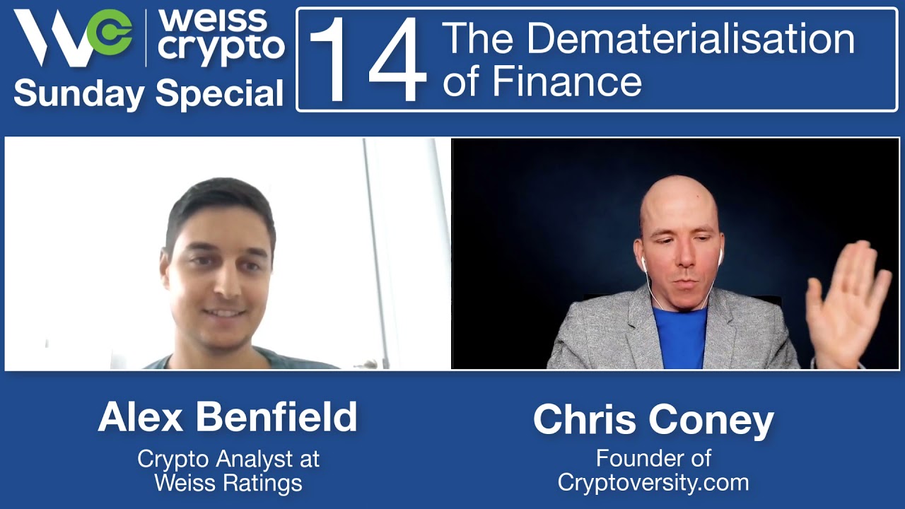 #DeFi Is The Dematerialisation Of Finance - (Chris Coney & Alex Benfield)  WCSS:014