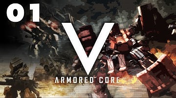 ★ Armored Core V Walkthrough - Part 1 "Intro and Prologue"