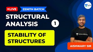 In structural analysis for civil engineering gate exam, aishwary sir
has covered the topic "stability of structures". is one m...