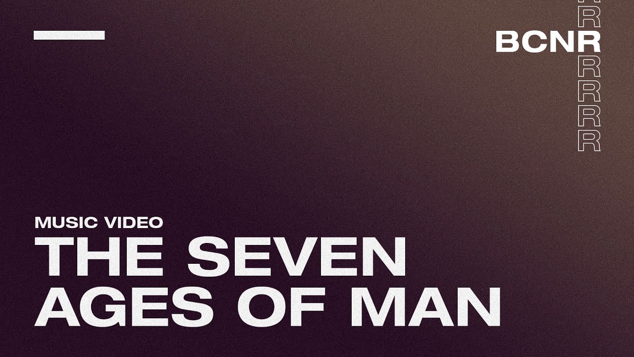 The Seven Ages Of Man Music Video Youtube