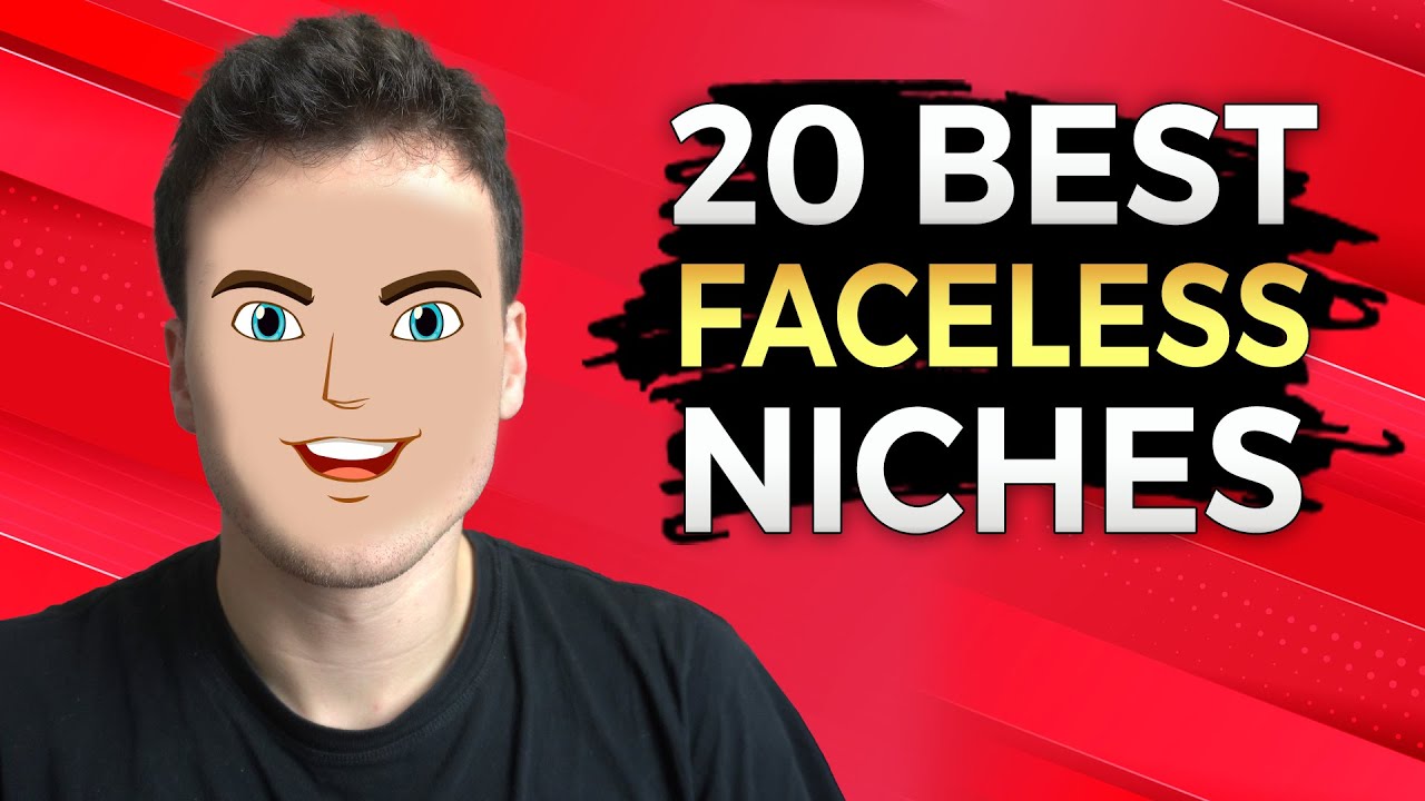 20 BEST Niches to Make Money on YouTube Without Showing Your Face