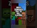Why Zombies Try To Kill Player In Minecraft?